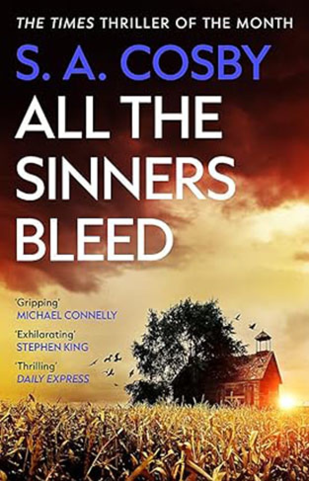 All the Sinners Bleed - The New Thriller from the Award-Winning Author of RAZORBLADE TEARS